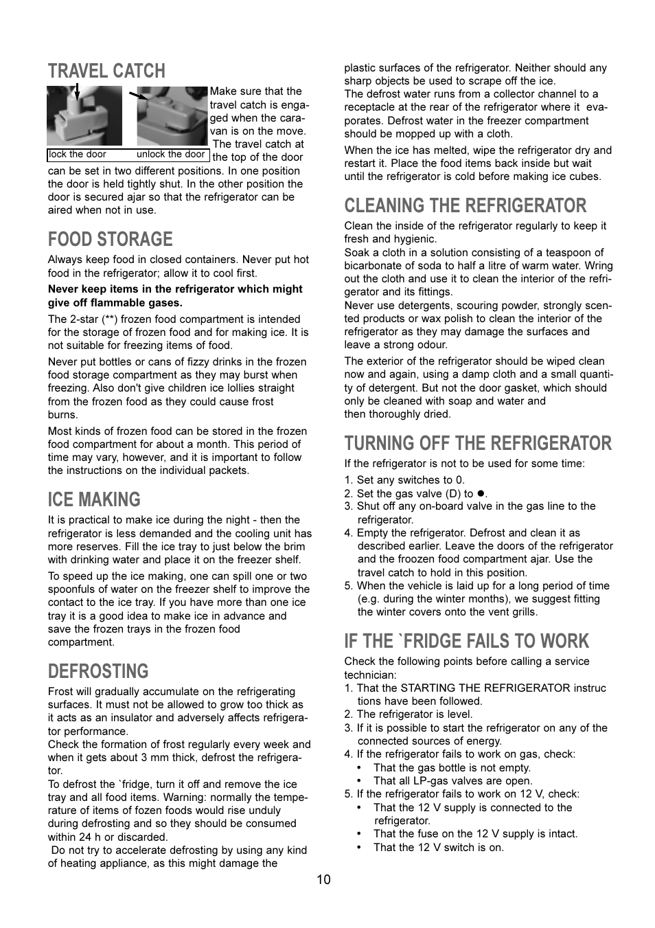 Travel catch, Food storage, Ice making | Defrosting, Cleaning the refrigerator, Turning off the refrigerator, If the `fridge fails to work | Dometic RM 4361NDM User Manual | Page 4 / 8