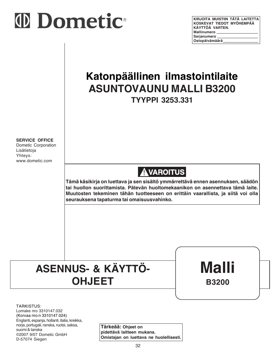 Malli, Asennus- & käyttö- ohjeet | Dometic CARAVAN B3200 User Manual | Page 31 / 120