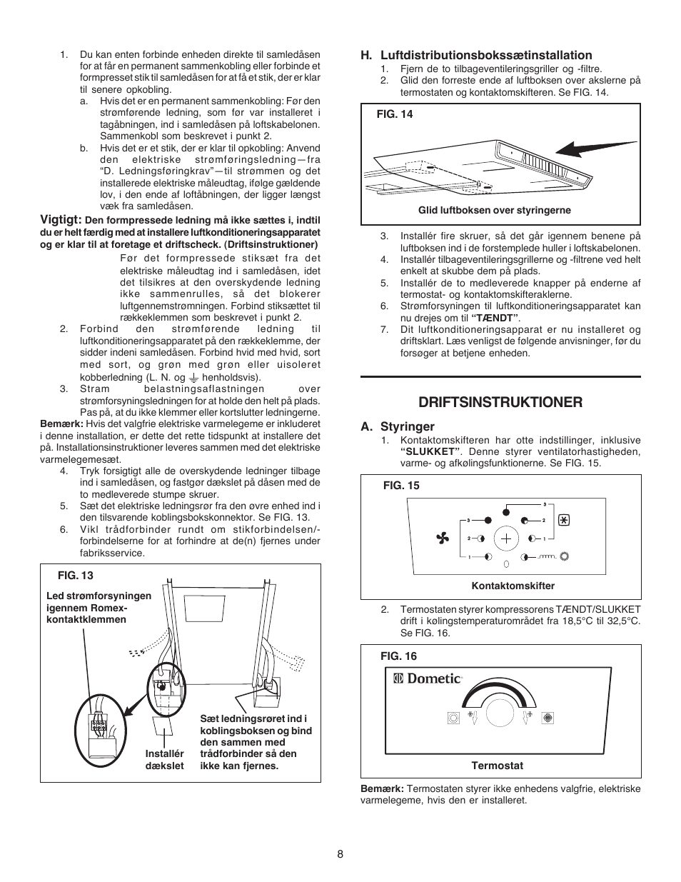 Driftsinstruktioner | Dometic CARAVAN B3200 User Manual | Page 7 / 120