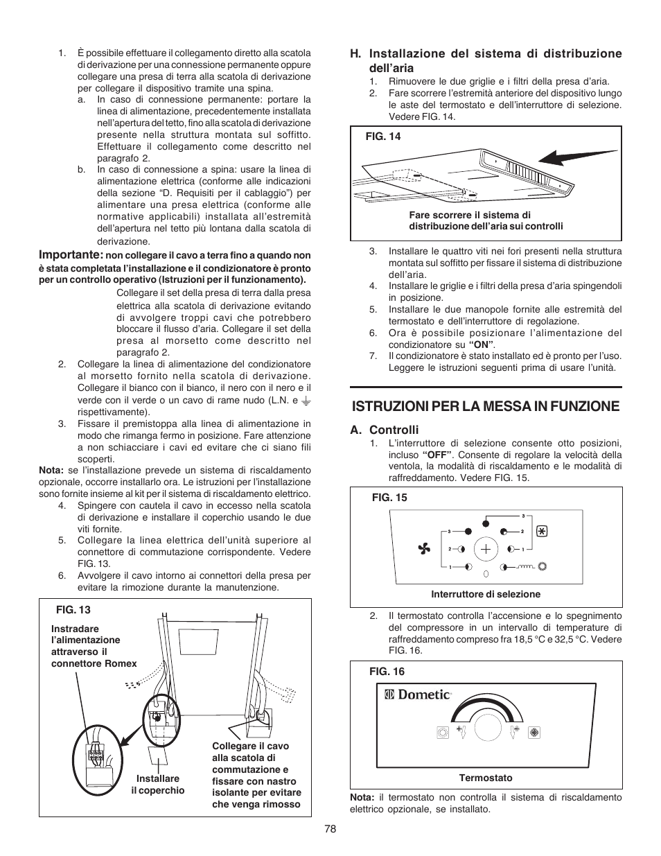 Istruzioni per la messa in funzione | Dometic CARAVAN B3200 User Manual | Page 77 / 120