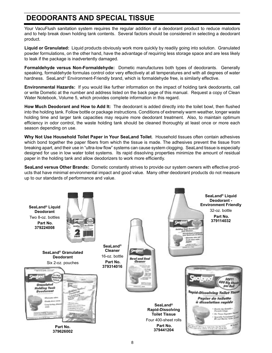 Deodorants and special tissue | Dometic 706 User Manual | Page 8 / 16