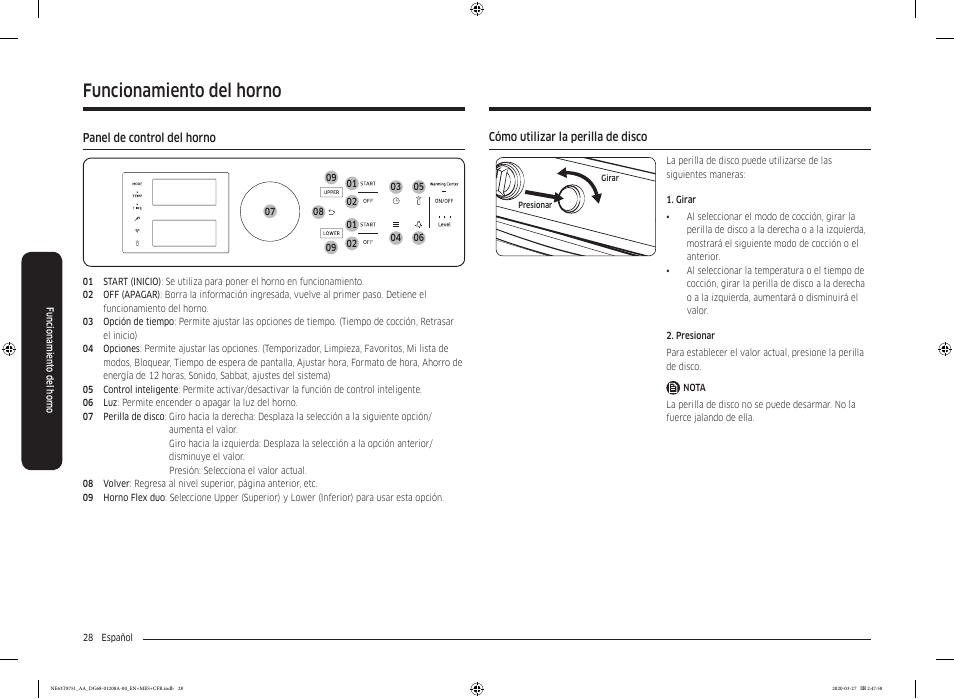 Funcionamiento del horno, Panel de control del horno, Cómo utilizar la perilla de disco | Samsung 30 Inch Slide-in Electric Smart Range Owner Manual User Manual | Page 100 / 216