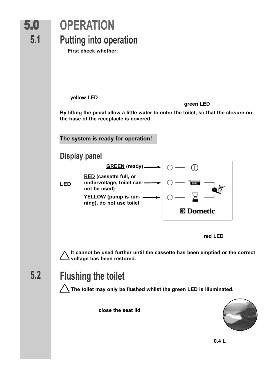 Operation, Putting into operation, Flushing the toilet | Display panel | Dometic VT 2500 User Manual | Page 5 / 16