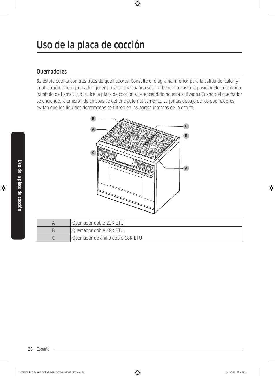 Uso de la placa de cocción, Quemadores, Quemadores 26 | Dacor Contemporary 36 Inch Freestanding Professional Gas Smart Range Use and Care Manual User Manual | Page 134 / 324