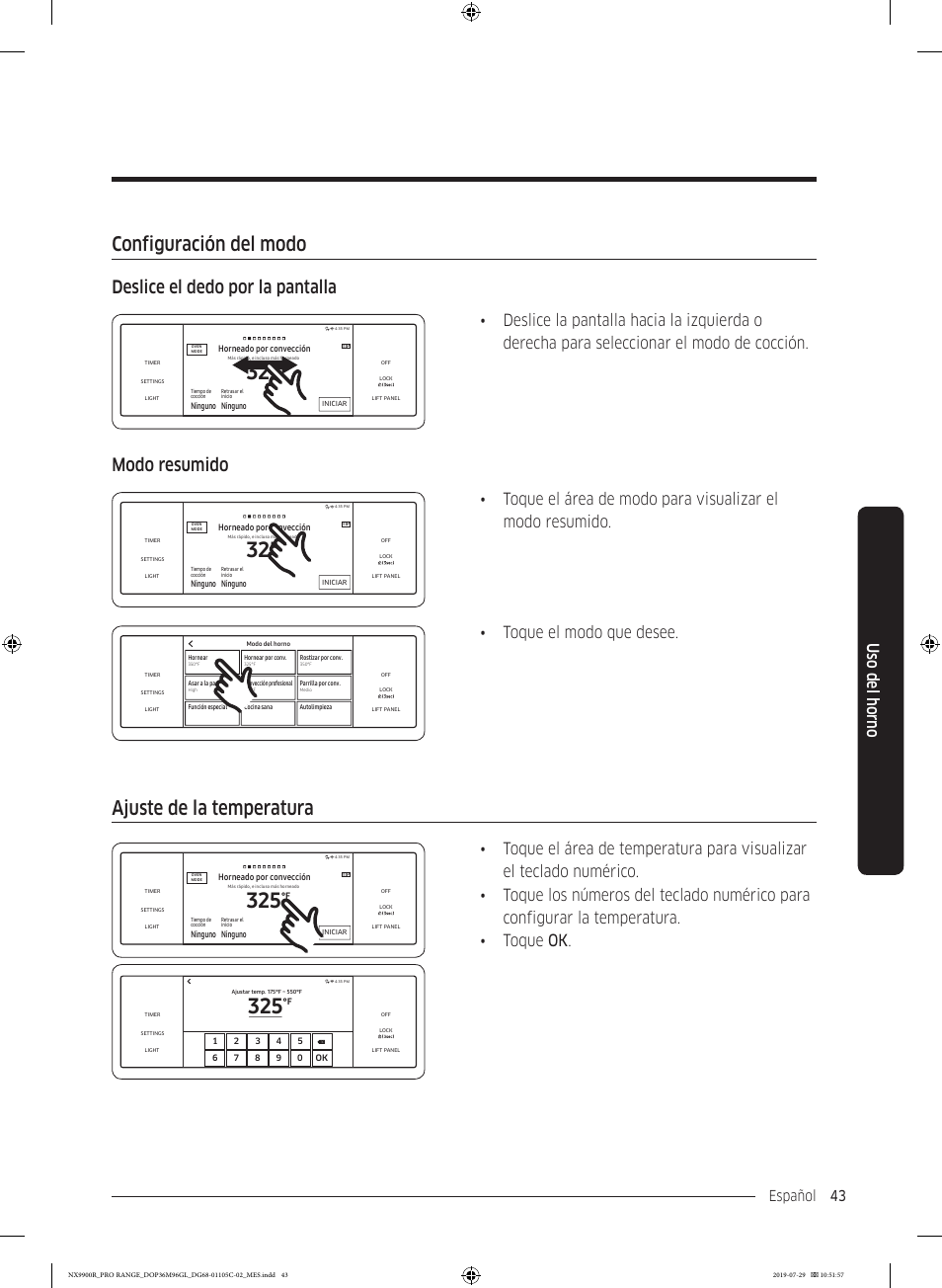 Configuración del modo, Ajuste de la temperatura, Deslice el dedo por la pantalla | Modo resumido, Uso del horno, Toque el modo que desee, Español 43 | Dacor Contemporary 36 Inch Freestanding Professional Gas Smart Range Use and Care Manual User Manual | Page 151 / 324