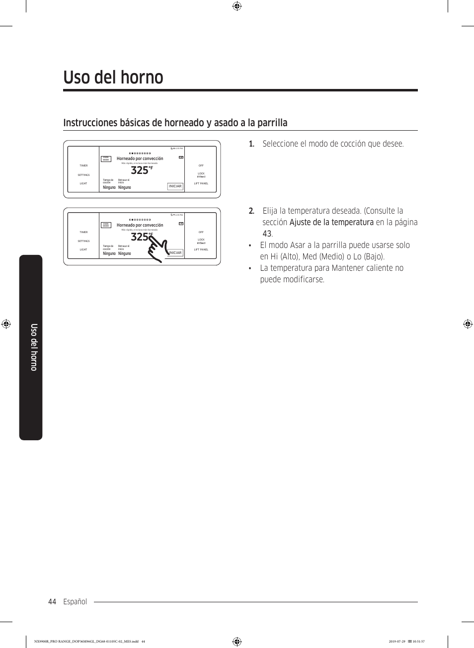 Instrucciones básicas de horneado y asado a la, Parrilla, Uso del horno | Seleccione el modo de cocción que desee, Español 44 | Dacor Contemporary 36 Inch Freestanding Professional Gas Smart Range Use and Care Manual User Manual | Page 152 / 324