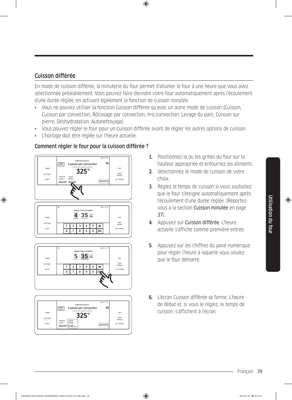 Cuisson différée, Comment régler le four pour la cuisson différée, Utilisation du f our | Français 39 | Dacor Contemporary 36 Inch Freestanding Professional Gas Smart Range Use and Care Manual User Manual | Page 255 / 324