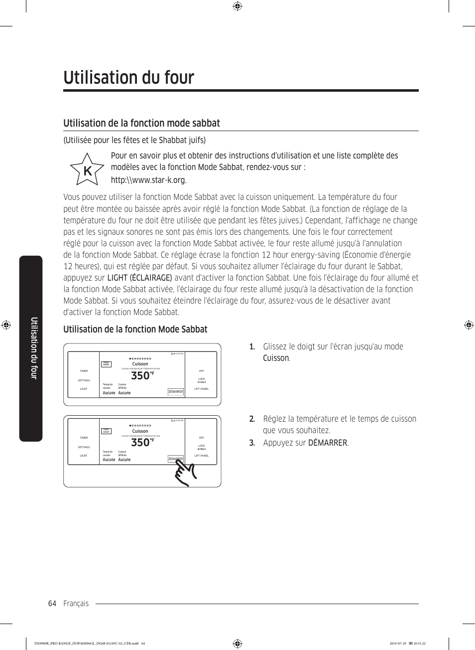 Utilisation de la fonction mode sabbat, Utilisation du four, Utilisation du f our | Utilisée pour les fêtes et le shabbat juifs), Glissez le doigt sur l'écran jusqu'au mode cuisson, Français 64 | Dacor Contemporary 36 Inch Freestanding Professional Gas Smart Range Use and Care Manual User Manual | Page 280 / 324