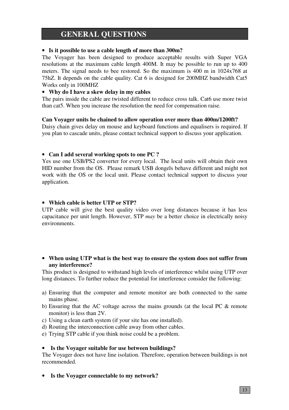 General questions | Daxten Voyager 300 User Manual | Page 13 / 16