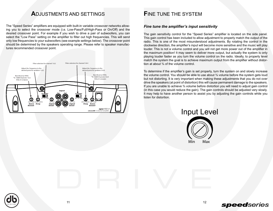 Db_e11-12, Input level, Djustments and settings | Ine tune the system, Min max, Fine tune the amplifier’s input sensitivity | DB Drive Speed Series Amplifier SPA SPA90.2 User Manual | Page 7 / 16