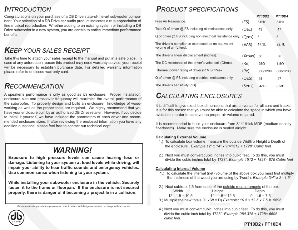 Pt10d2_d4, Warning, Ntroduction | Roduct specifications, Eep your sales receipt, Ecommendation, Alculating enclosures | DB Drive Platinum Series Subwoofers PT10d2-d4 User Manual | Page 2 / 2