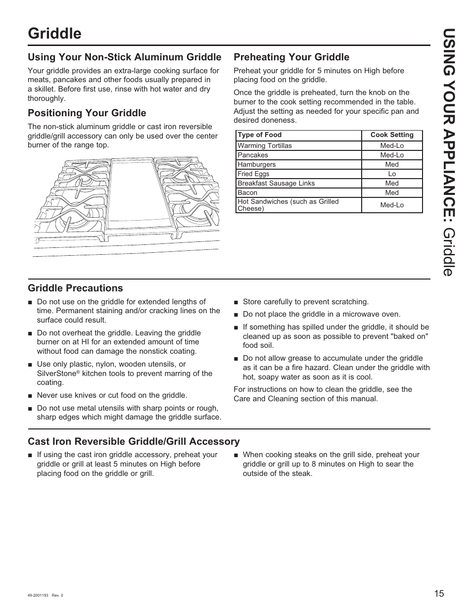 Using your appliance: griddle griddle, Using your non-stick aluminum griddle, Positioning your griddle | Preheating your griddle, Griddle precautions, Cast iron reversible griddle/grill accessory | GE 600 Series 30 Inch Slide-In Gas Smart Range Owners Guide User Manual | Page 15 / 72