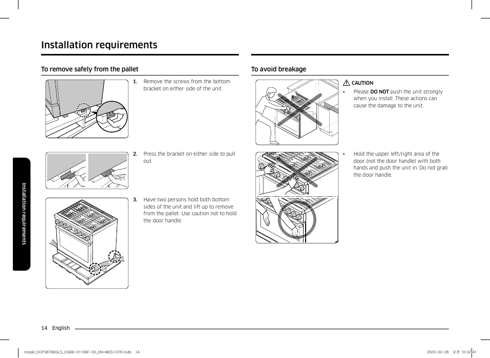 To remove safely from the pallet, To avoid breakage, Installation requirements | Dacor Transitional 36 Inch Freestanding Gas Smart Range Install Guide User Manual | Page 14 / 96
