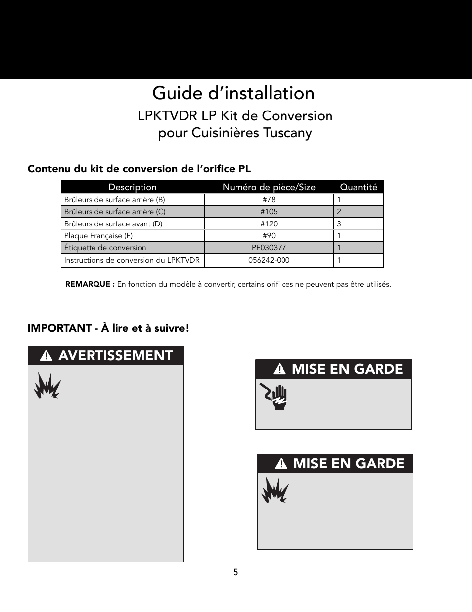 Guide d’installation, Avertissement mise en garde mise en garde, Contenu du kit de conversion de l’orifi ce pl | Important - à lire et à suivre | Viking Tuscany Series 66 Inch Freestanding Gas Range LP Conversion Kit Instructions User Manual | Page 5 / 8