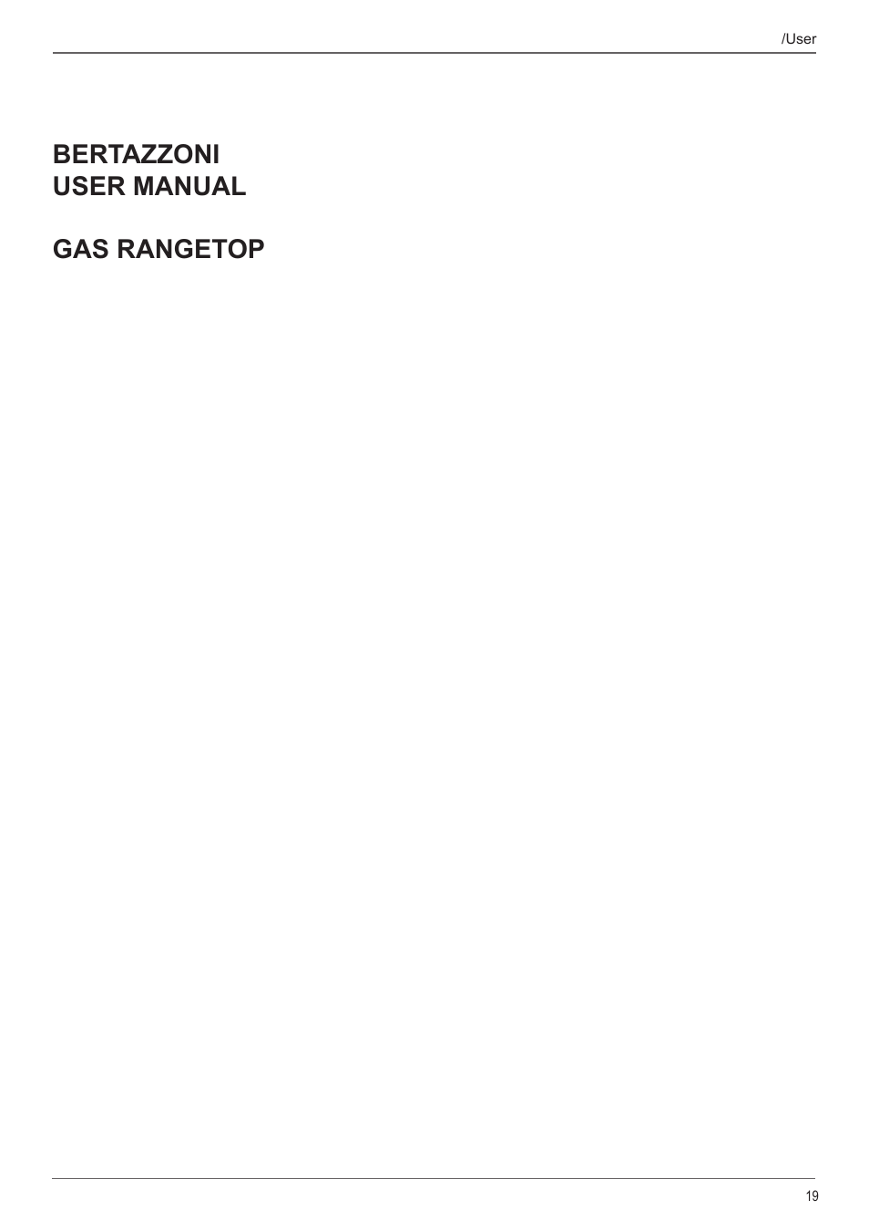 Bertazzoni user manual gas rangetop | Bertazzoni Master Series 36 Inch Gas Rangetop Installation, Use & Care Manual User Manual | Page 19 / 60