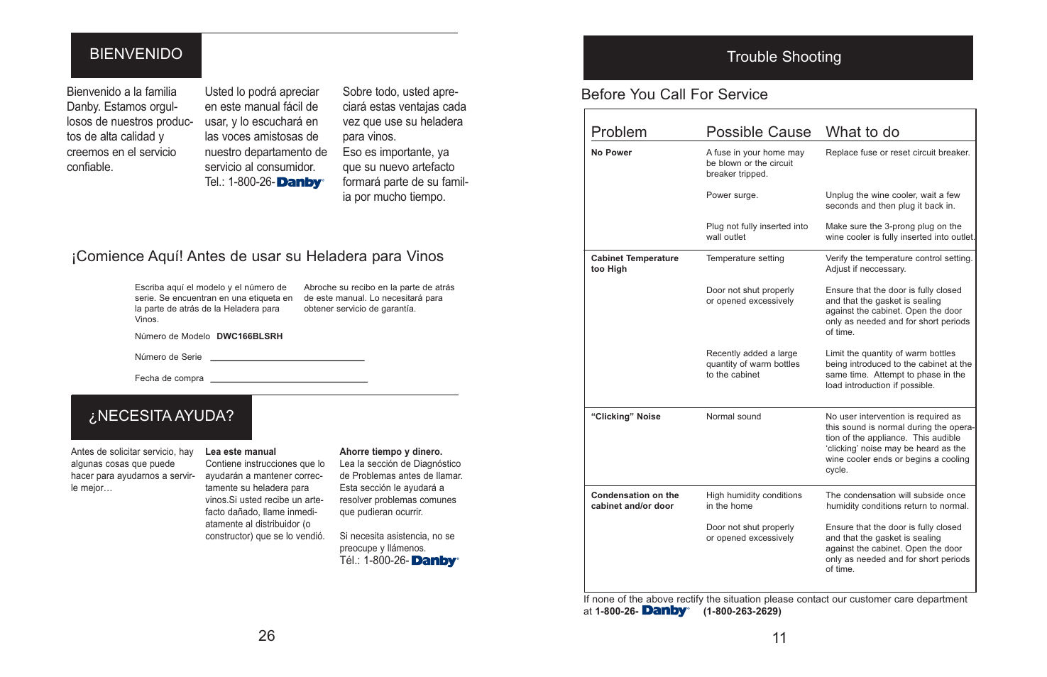 Before you call for service, 11 trouble shooting, Problem possible cause what to do | 26 bienvenido ¿necesita ayuda | Danby Silhouette DWC166BLSRH User Manual | Page 13 / 20