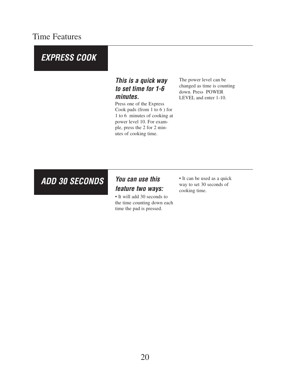 Time features 20 express cook, Add 30 seconds | Danby DMW162BL-OTR User Manual | Page 21 / 39