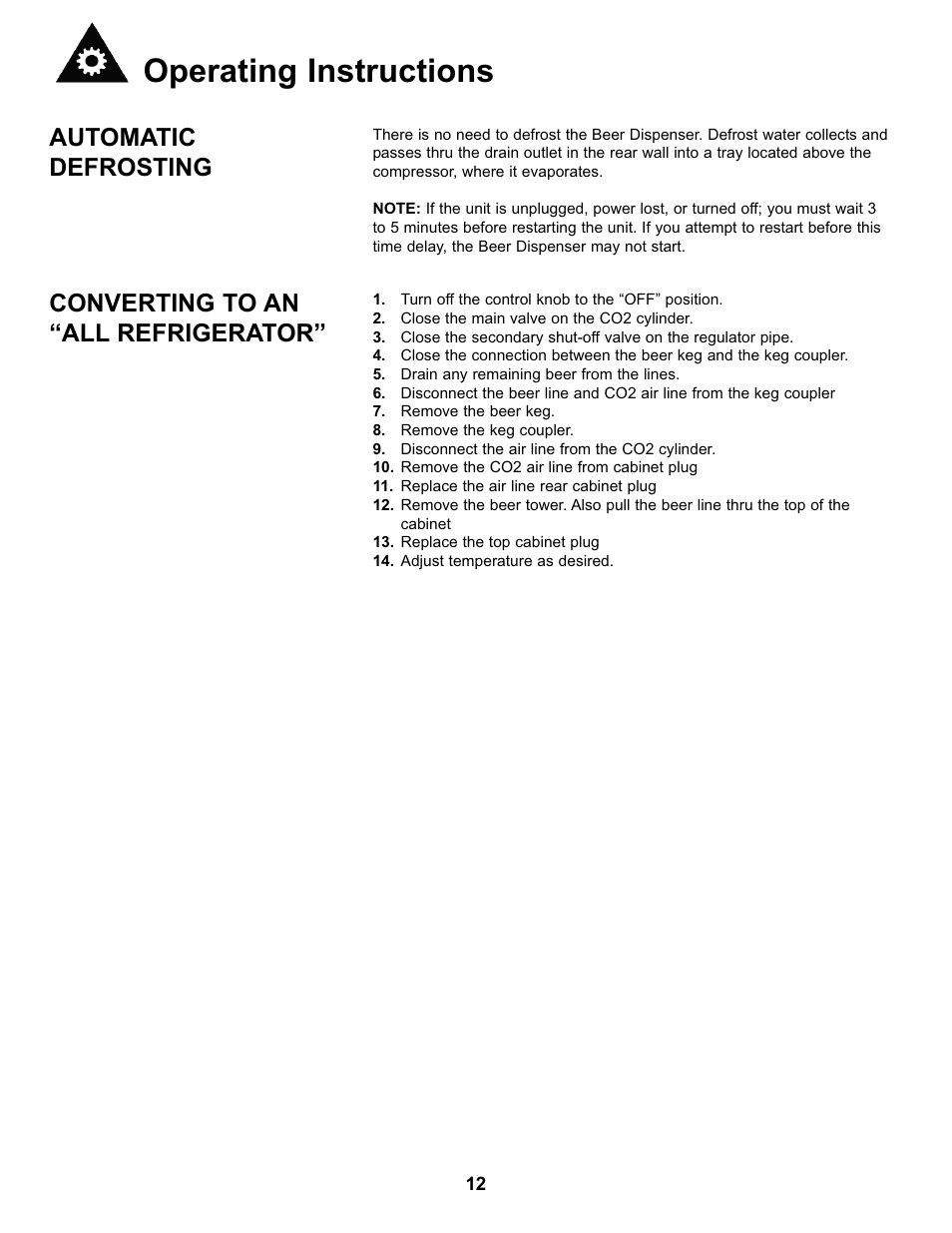 Operating instructions, Automatic defrosting, Converting to an “all refrigerator | Danby DKC146SLDB User Manual | Page 13 / 45