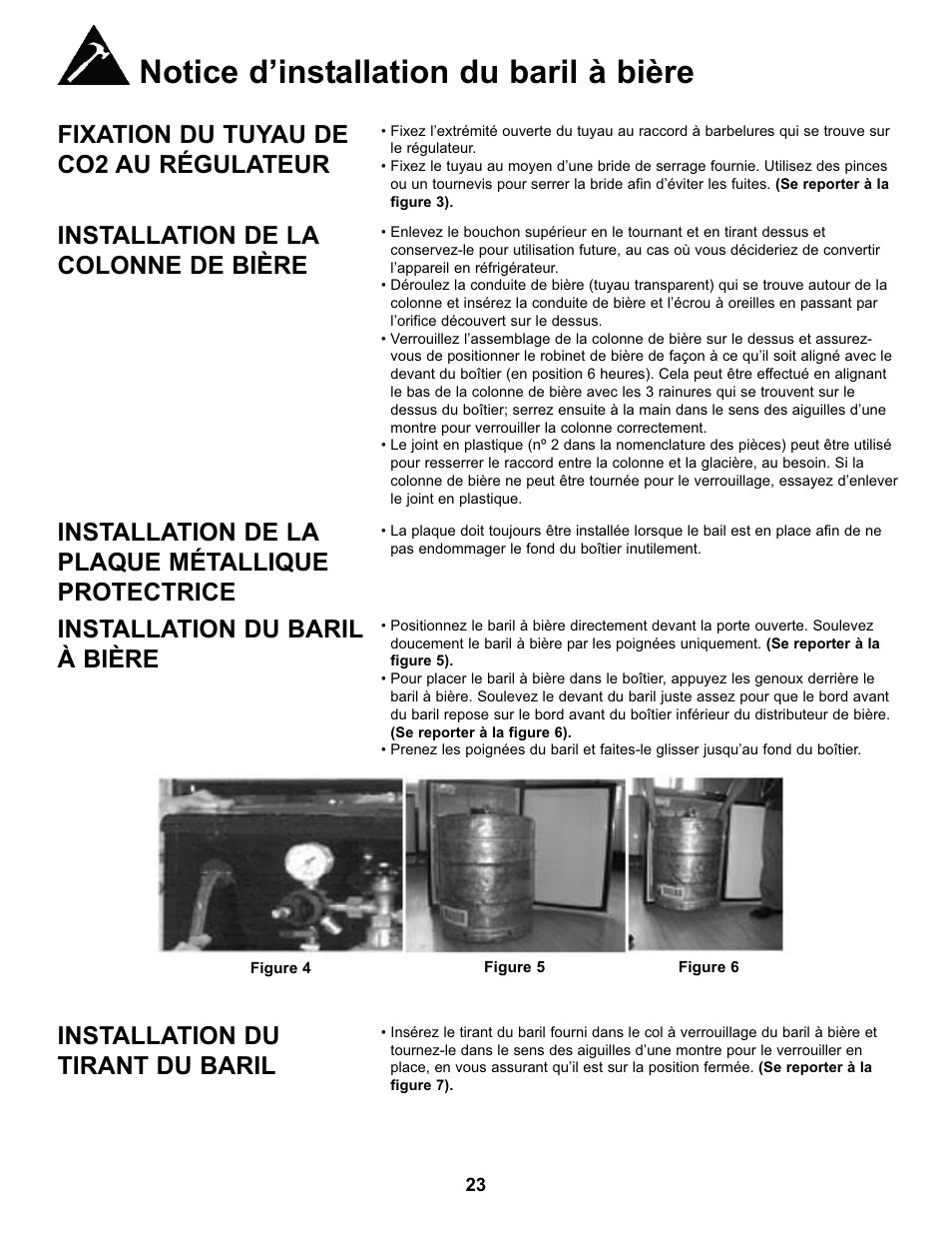 Notice d’installation du baril à bière, Fixation du tuyau de co2 au régulateur, Installation de la colonne de bière | Installation de la plaque métallique protectrice, Installation du baril à bière, Installation du tirant du baril | Danby DKC146SLDB User Manual | Page 24 / 45