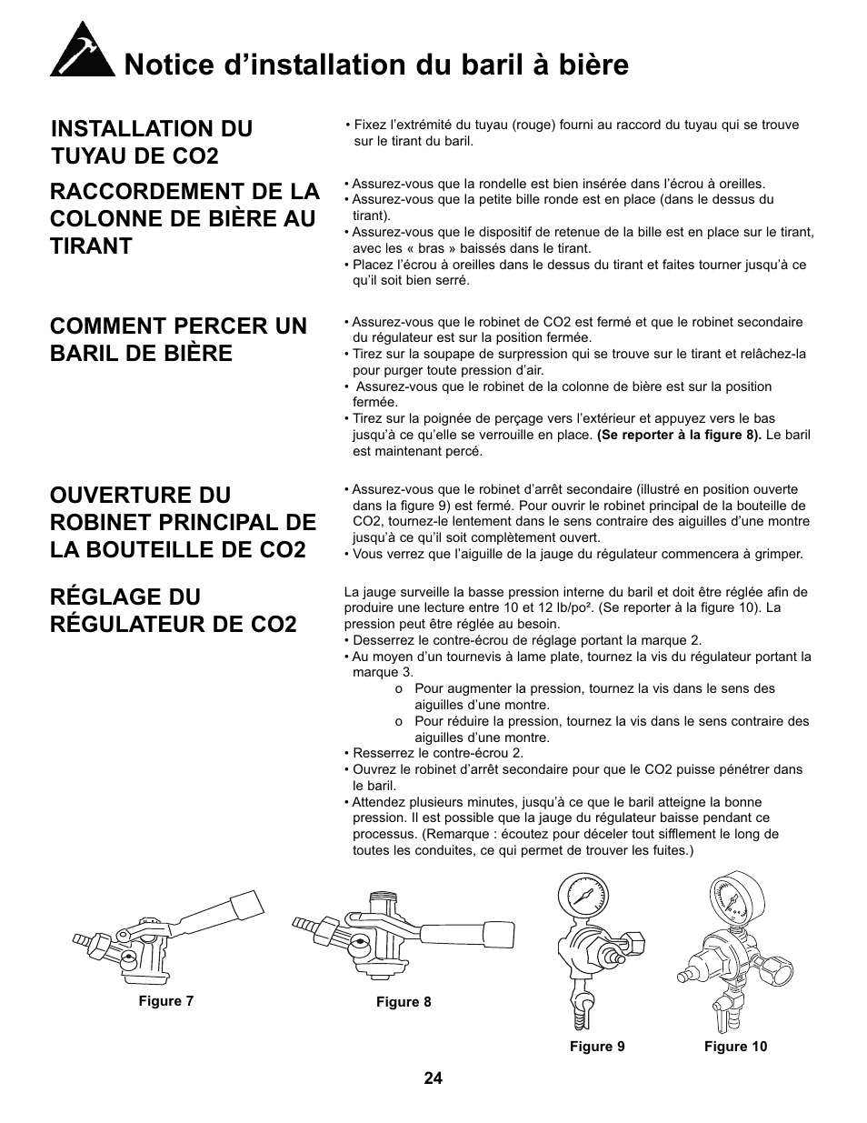Notice d’installation du baril à bière, Installation du tuyau de co2, Raccordement de la colonne de bière au tirant | Comment percer un baril de bière, Réglage du régulateur de co2 | Danby DKC146SLDB User Manual | Page 25 / 45