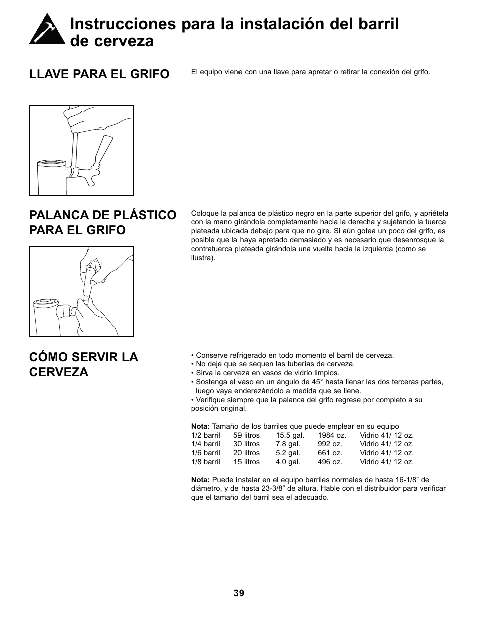 Llave para el grifo, Palanca de plástico para el grifo, Cómo servir la cerveza | Danby DKC146SLDB User Manual | Page 40 / 45