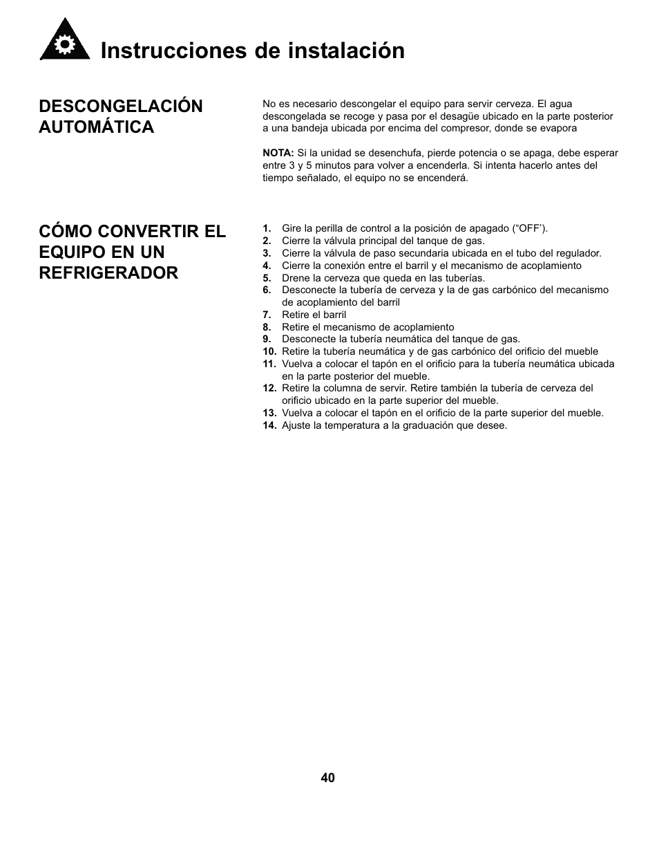 Instrucciones de instalación, Descongelación automática, Cómo convertir el equipo en un refrigerador | Danby DKC146SLDB User Manual | Page 41 / 45