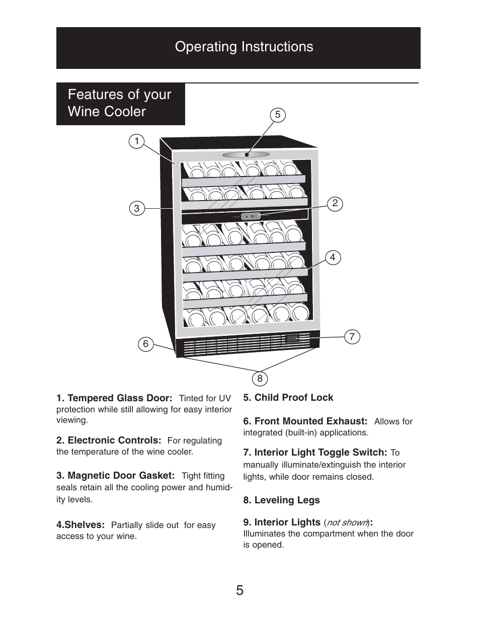 5operating instructions, Features of your wine cooler | Danby DWC516BLS User Manual | Page 6 / 38