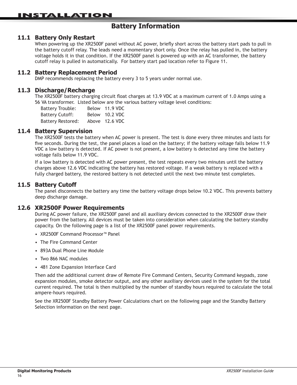 Battery information, 1 battery only restart, 2 battery replacement period | 3 discharge/recharge, 4 battery supervision, 5 battery cutoff, 6 xr2500f power requirements | DMP Electronics XR2500F User Manual | Page 24 / 60