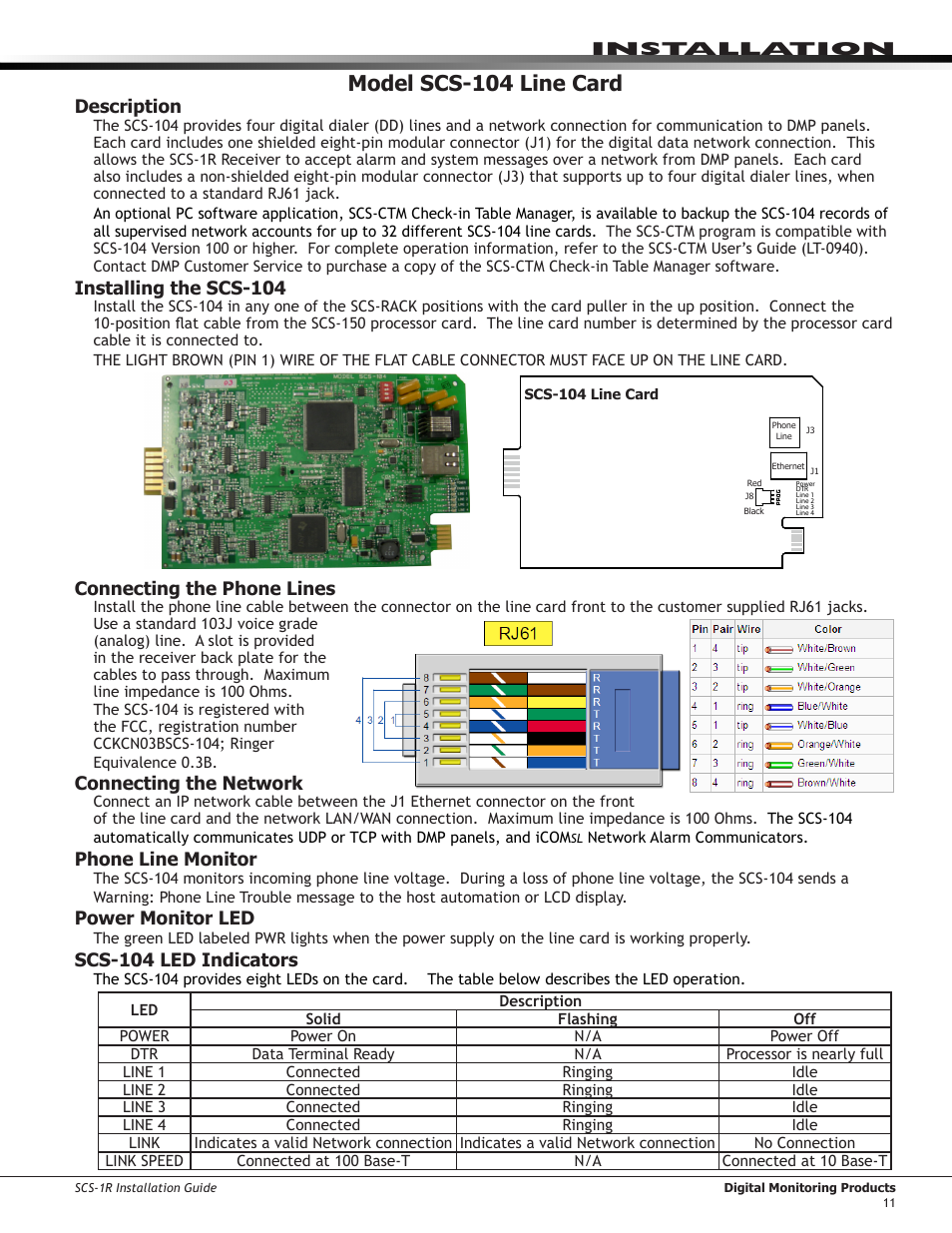 Model scs-104 line card, Description, Installing the scs-104 | Connecting the phone lines, Connecting the network, Phone line monitor, Power monitor led, Scs-104 led indicators, Installation | DMP Electronics Security Control Receiver SCS-1R User Manual | Page 16 / 42