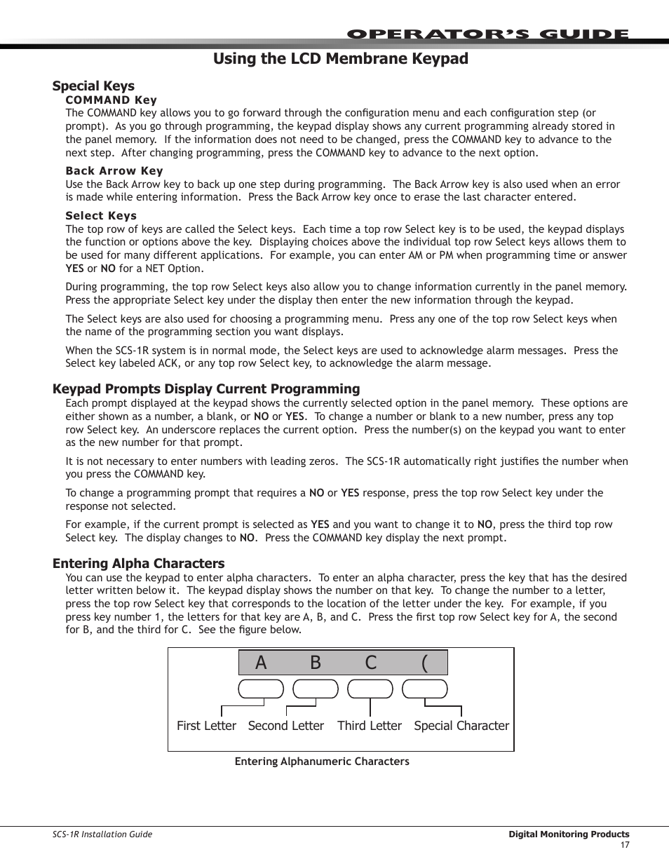 Using the lcd membrane keypad, Special keys, Command key | Back arrow key, Select keys, Keypad prompts display current programming, Entering alpha characters, C b a | DMP Electronics Security Control Receiver SCS-1R User Manual | Page 22 / 42