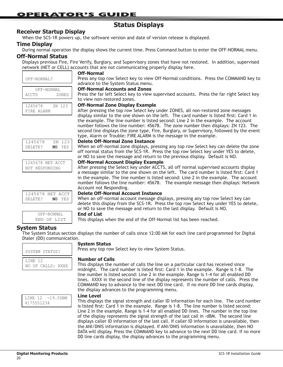 Status displays, Receiver startup display, Time display | Off-normal status, System status | DMP Electronics Security Control Receiver SCS-1R User Manual | Page 25 / 42