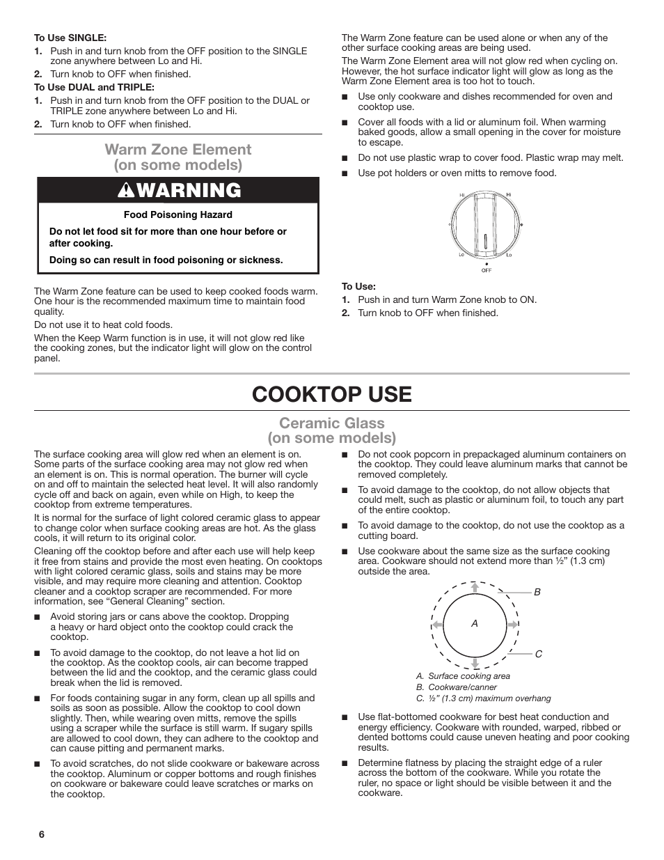 Cooktop use, Warning, Warm zone element (on some models) | Ceramic glass (on some models) | Whirlpool 30 Inch Electric Cooktop Use and Care Guide User Manual | Page 6 / 21