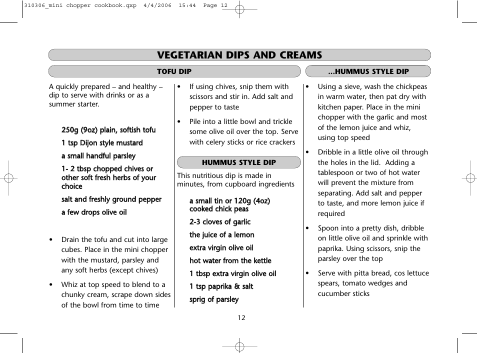 Vegetarian dips and creams | Dualit Mini Chopper 310306 User Manual | Page 12 / 22