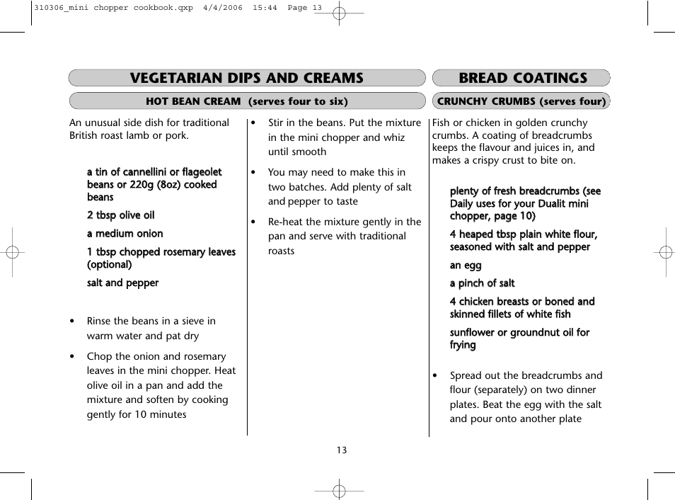 Vegetarian dips and creams, Bread coatings | Dualit Mini Chopper 310306 User Manual | Page 13 / 22