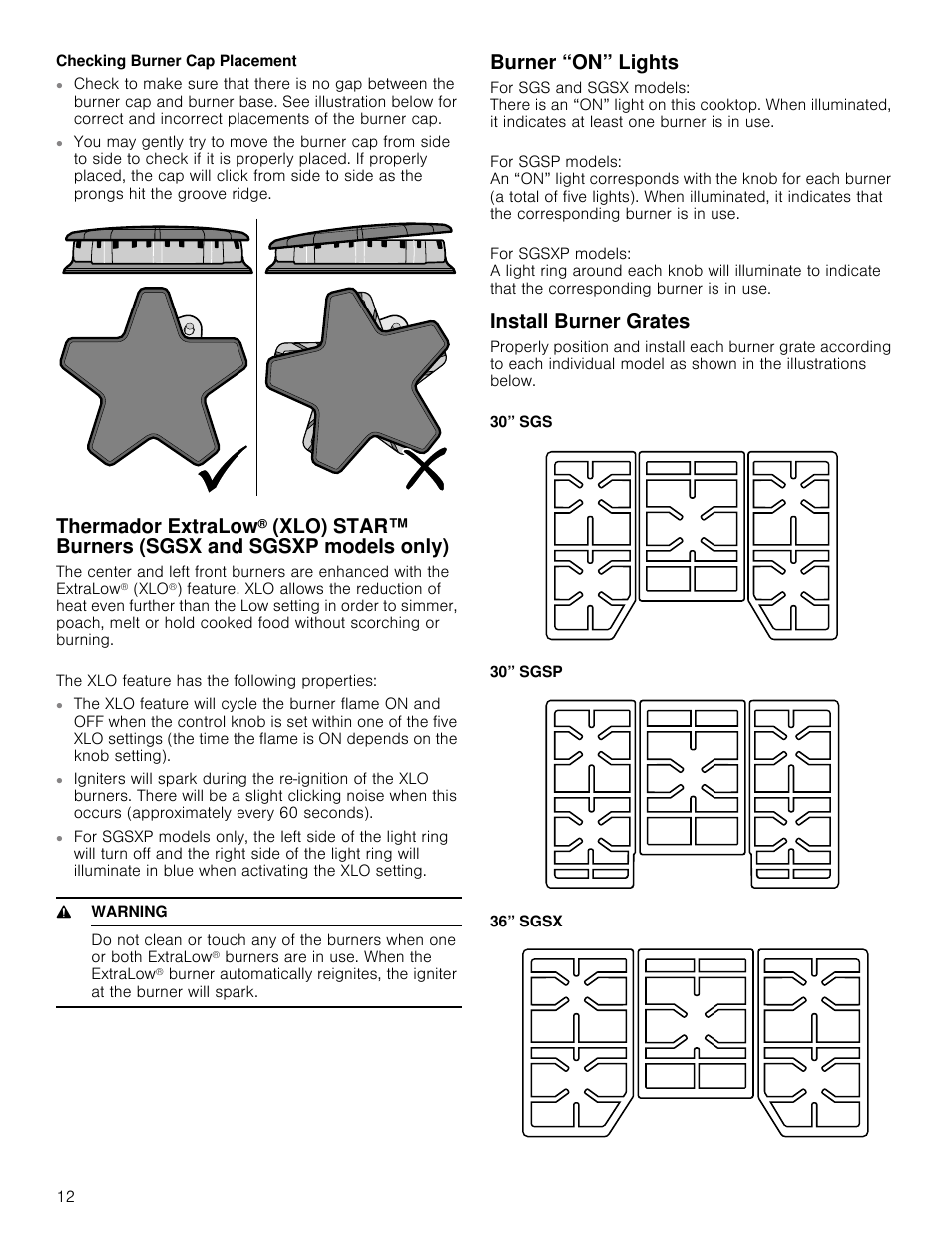 9 warning, Burner “on” lights, Install burner grates | Thermador extralow, Xlo) star™ burners (sgsx and sgsxp models only) | Thermador Masterpiece Series Gas Cooktop Use and Care Guide User Manual | Page 12 / 56