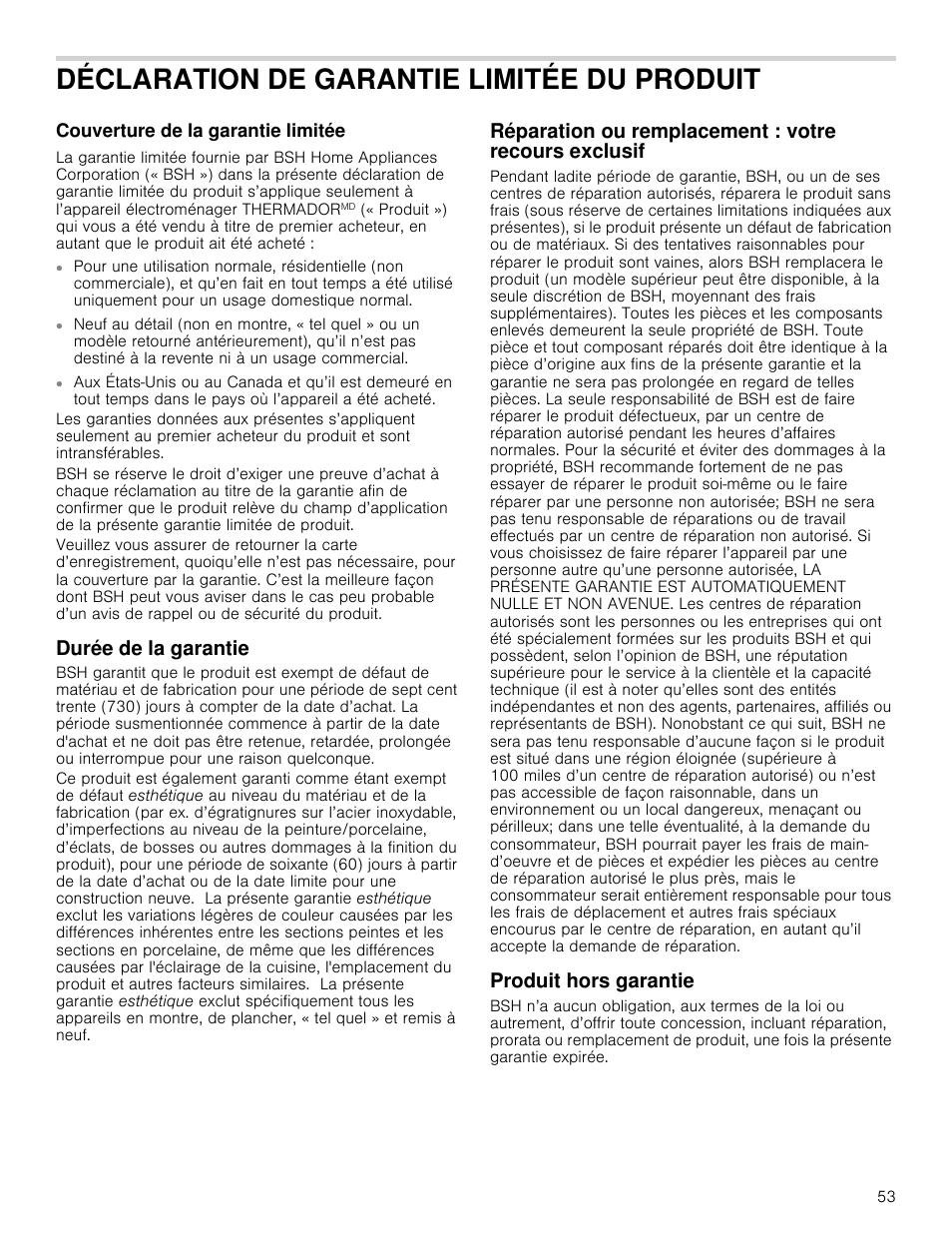 Déclaration de garantie limitée du produit, Couverture de la garantie limitée, Durée de la garantie | Produit hors garantie, Du produit, De la garantie limitée, Ée de la garantie, Ecours exclusif, Oduit hors garantie | Thermador Masterpiece Series Gas Cooktop Use and Care Guide User Manual | Page 53 / 56