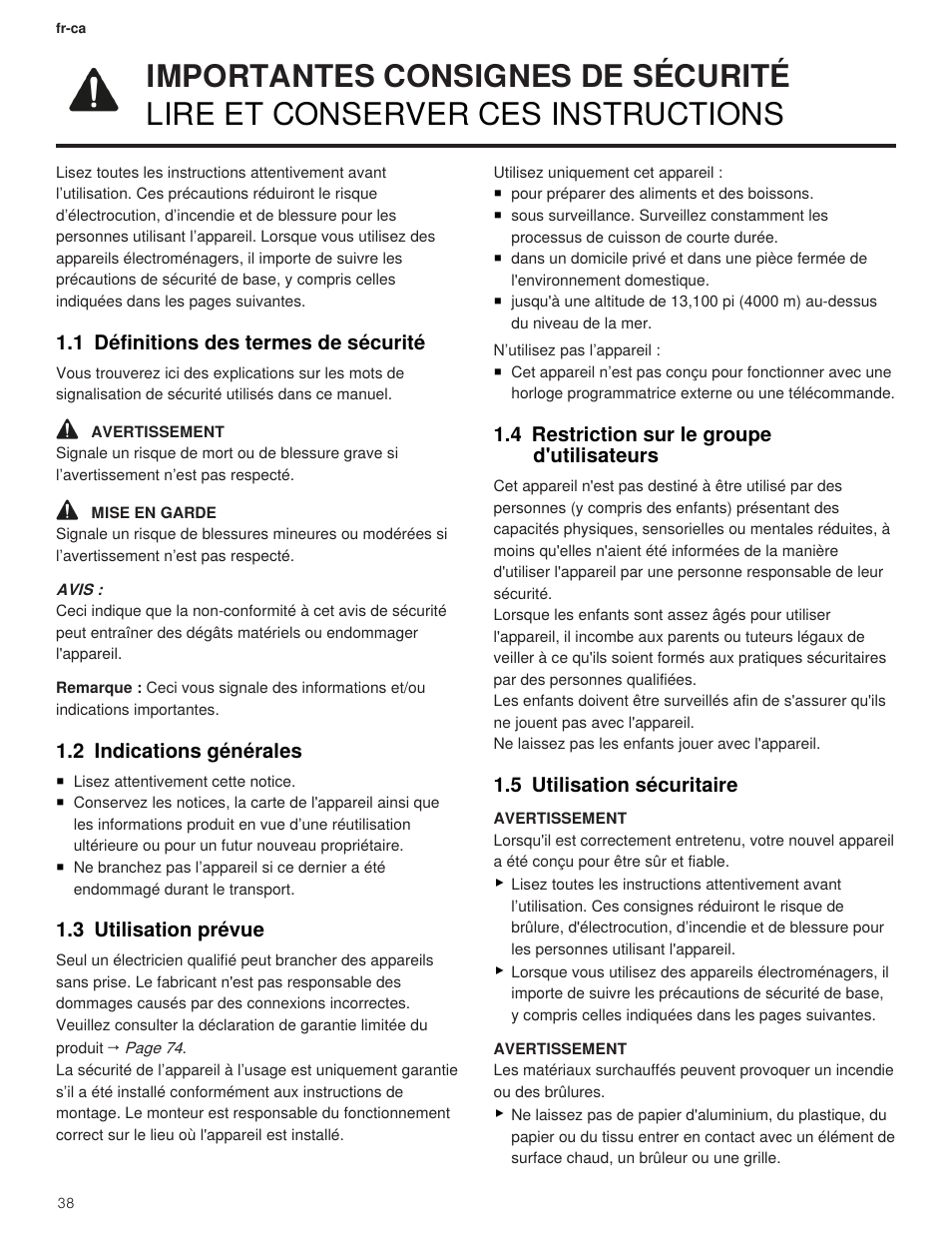 1 importantes consignes de sécurité, 1 définitions des termes de sécurité, 2 indications générales | 3 utilisation prévue, 4 restriction sur le groupe d'utilisateurs, 5 utilisation sécuritaire, 1 importantes consignes de sécurité ......... 38 | Thermador Masterpiece Series 36 Inch Induction Smart Cooktop Use and Care Guide User Manual | Page 38 / 76