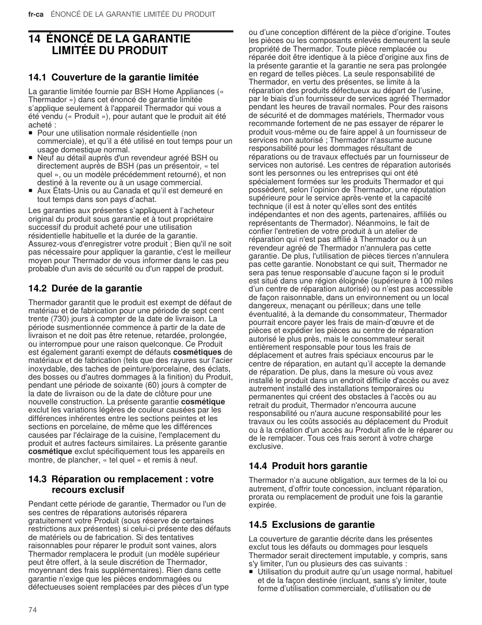 14 énoncé de la garantie limitée du produit, 1 couverture de la garantie limitée, 2 durée de la garantie | 4 produit hors garantie, 5 exclusions de garantie, 14 énoncé de la garantie limitée du, La déclaration de garantie limitée du produit | Thermador Masterpiece Series 36 Inch Induction Smart Cooktop Use and Care Guide User Manual | Page 74 / 76