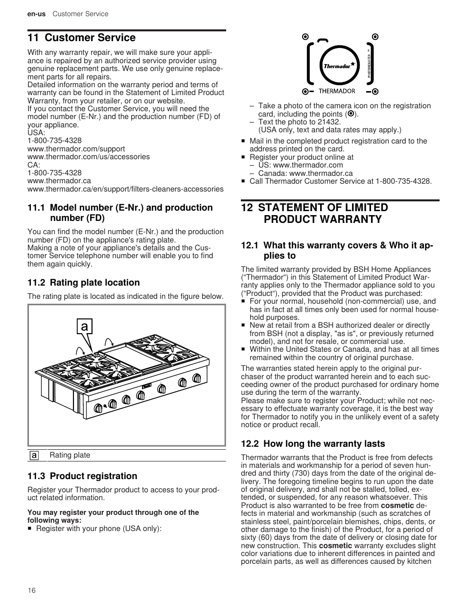 11 customer service, 1 model number (e-nr.) and production number (fd), 2 rating plate location | 3 product registration, 12 statement of limited product warranty, 1 what this warranty covers & who it applies to, 2 how long the warranty lasts, 1 model number (e-nr.) and production number, 12 statement of limited product | Thermador Professional Series Gas Rangetop Use and Care Guide User Manual | Page 16 / 40