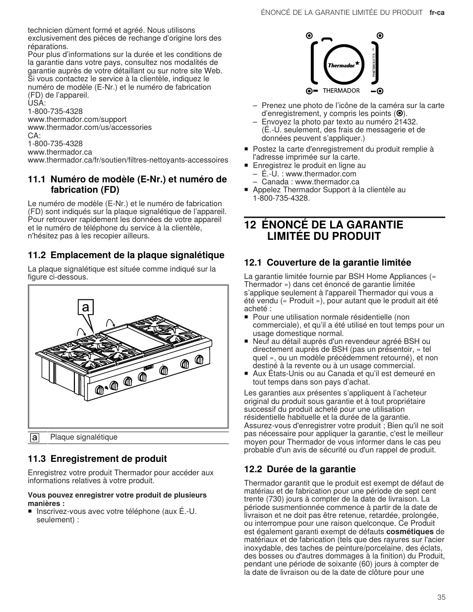 2 emplacement de la plaque signalétique, 3 enregistrement de produit, 12 énoncé de la garantie limitée du produit | 1 couverture de la garantie limitée, 2 durée de la garantie, 1 numéro de modèle (e-nr.) et numéro de, 12 énoncé de la garantie limitée du | Thermador Professional Series Gas Rangetop Use and Care Guide User Manual | Page 35 / 40