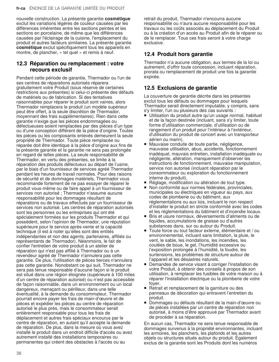 4 produit hors garantie, 5 exclusions de garantie, 3 réparation ou remplacement : votre recours | Thermador Professional Series Gas Rangetop Use and Care Guide User Manual | Page 36 / 40