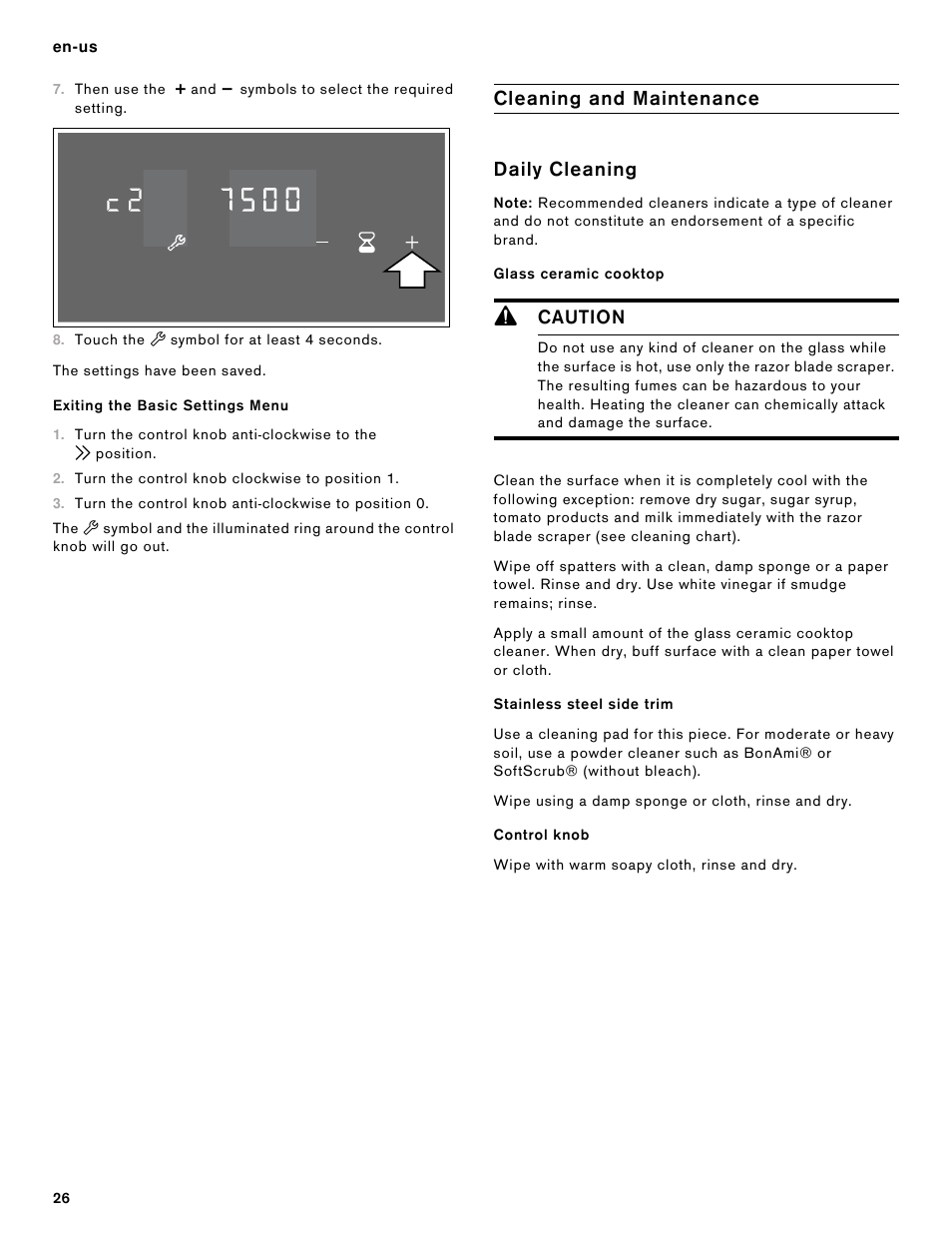 Touch the t symbol for at least 4 seconds, The settings have been saved, Exiting the basic settings menu | Turn the control knob clockwise to position 1, Turn the control knob anti-clockwise to position 0, Cleaning and maintenance, Daily cleaning, Note, Glass ceramic cooktop, 9 caution | Gaggenau 15 Inch Induction Cooktop Instructions User Manual | Page 26 / 68