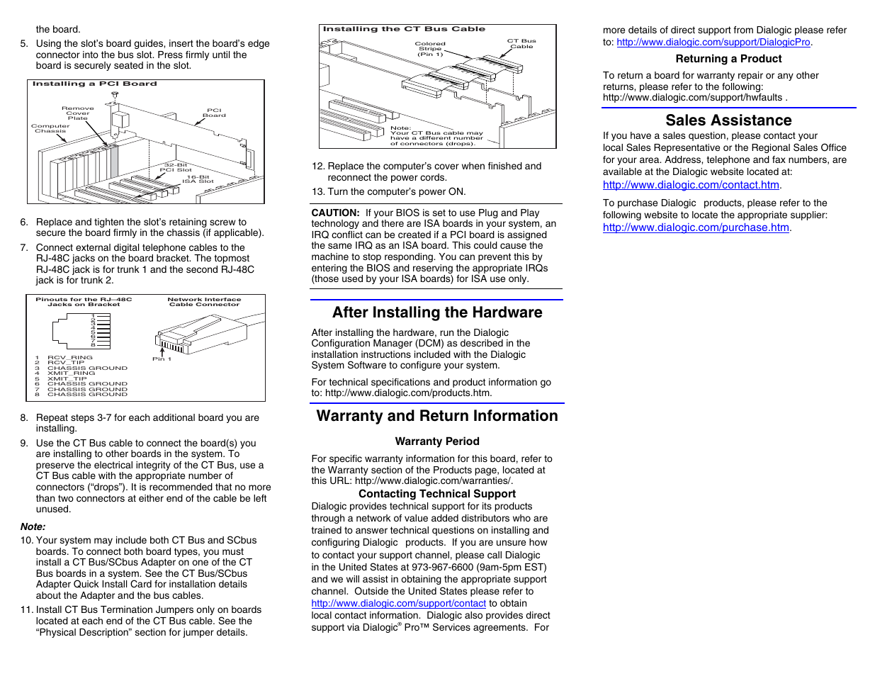 After installing the hardware, Warranty and return information, Warranty period | Sales assistance, Contacting technical support, Returning a product | Dialogic DM/V480A-2T1-PCI User Manual | Page 2 / 2