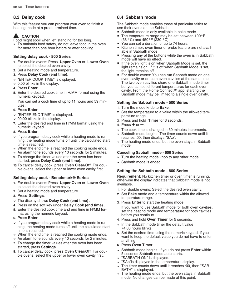 3 delay cook, 1 setting delay cook - 800 series, 2 setting delay cook - benchmark® series | 4 sabbath mode, 1 setting the sabbath mode - 500 series, 1 canceling sabbath mode - 500 series, 2 setting the sabbath mode - 800 series | Bosch 500 Series 30 Inch Double Speed Combination Electric Wall Oven Use and Care Manual User Manual | Page 20 / 96