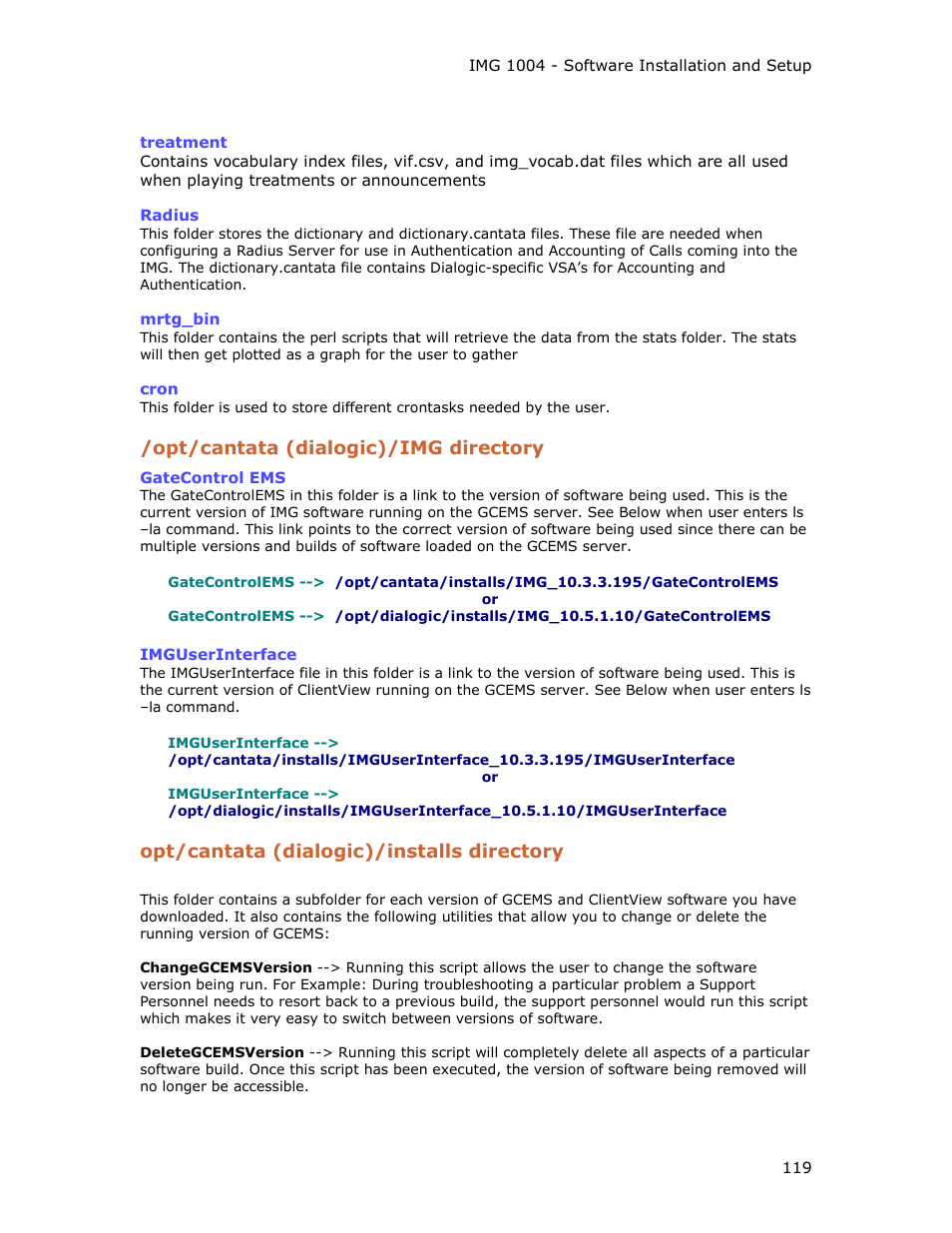 Opt/cantata (dialogic)/img directory, Opt/cantata (dialogic)/installs directory | Dialogic IMG 1004 User Manual | Page 127 / 169