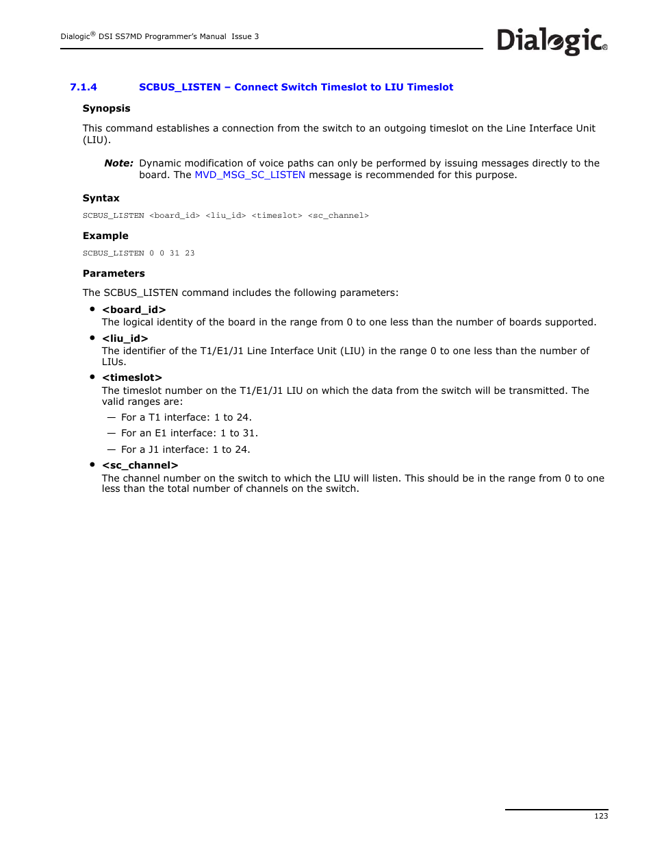 4 scbus_listen, Scbus_listen, Connect switch timeslot to liu timeslot | Dialogic DSI SS7MD User Manual | Page 123 / 191