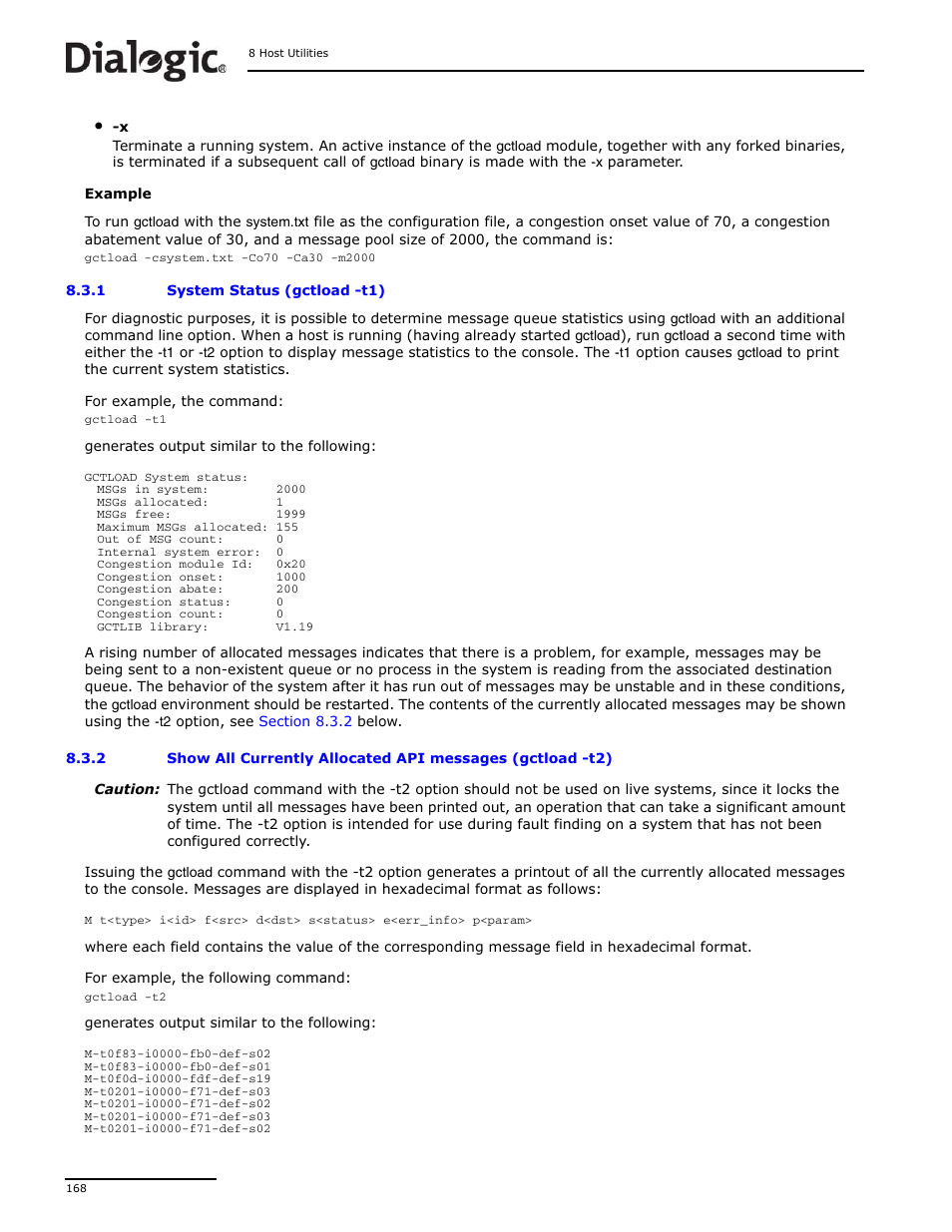 1 system status (gctload -t1), System status (gctload -t1), Ace information (short). see | For more information | Dialogic DSI SS7MD User Manual | Page 168 / 191