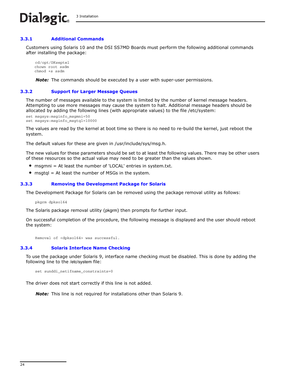 1 additional commands, 2 support for larger message queues, 3 removing the development package for solaris | 4 solaris interface name checking, Additional commands, Support for larger message queues, Removing the development package for solaris, Solaris interface name checking | Dialogic DSI SS7MD User Manual | Page 24 / 191