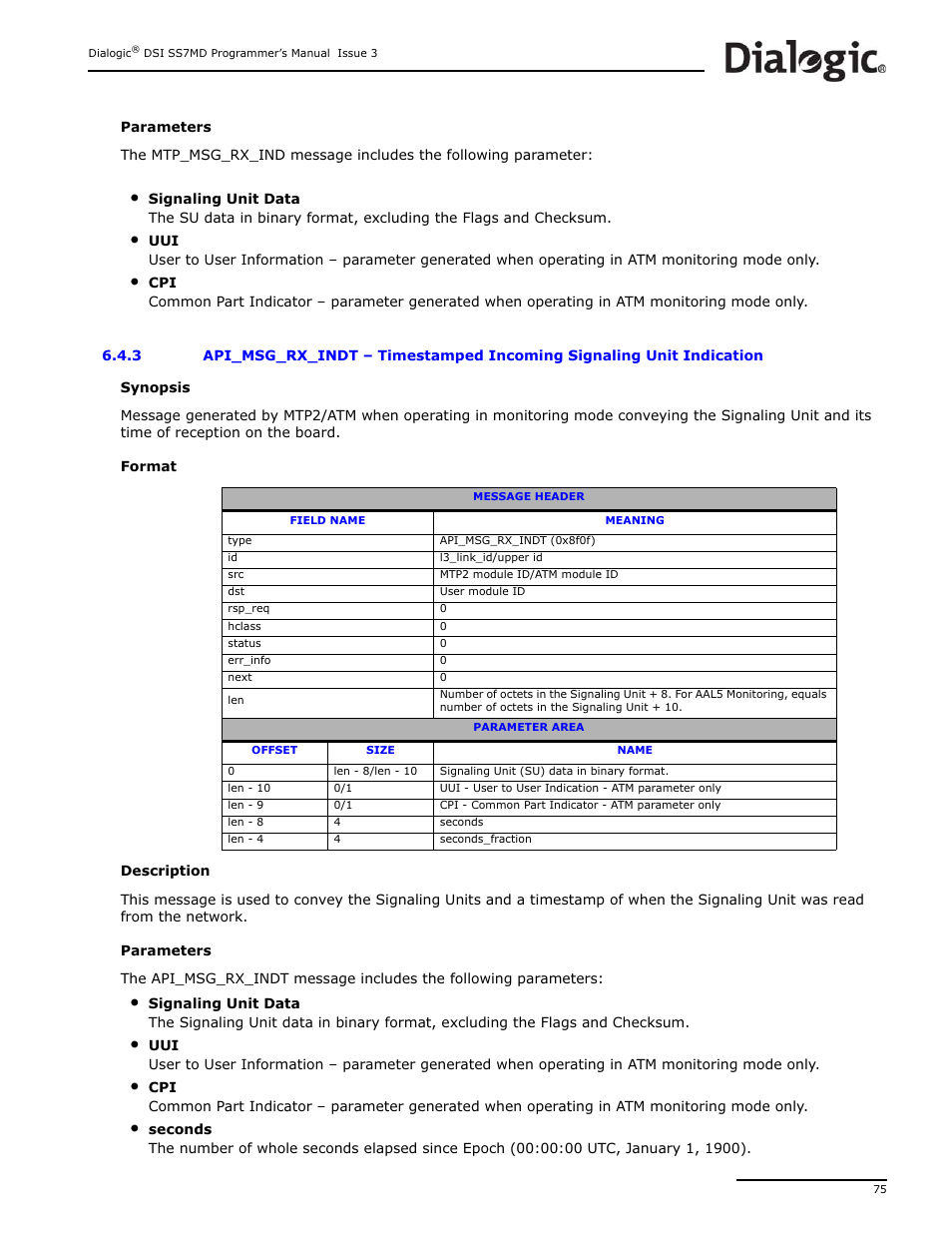 3 api_msg_rx_indt, Api_msg_rx_indt, Once timestamping is enabled, a timestamped | Message is issued by the board instead of, Timestamped incoming signaling unit indication | Dialogic DSI SS7MD User Manual | Page 75 / 191