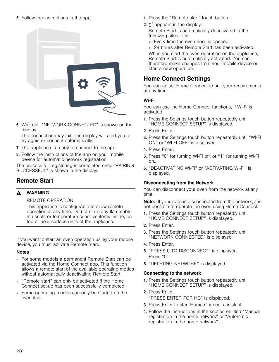 Follow the instructions in the app, The appliance is ready to connect to the app, Remote start | 9 warning, Notes, Press the “remote start” touch button, F appears in the display, Home connect settings, Wi-fi, Press enter | Bosch 800 Series 30 Inch Double Speed Combination Smart Electric Wall Oven Owners Manual User Manual | Page 20 / 76